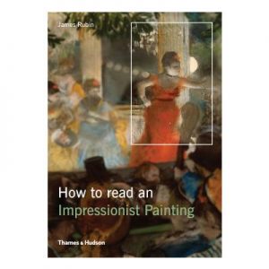 How To Read An Impressionist Painting